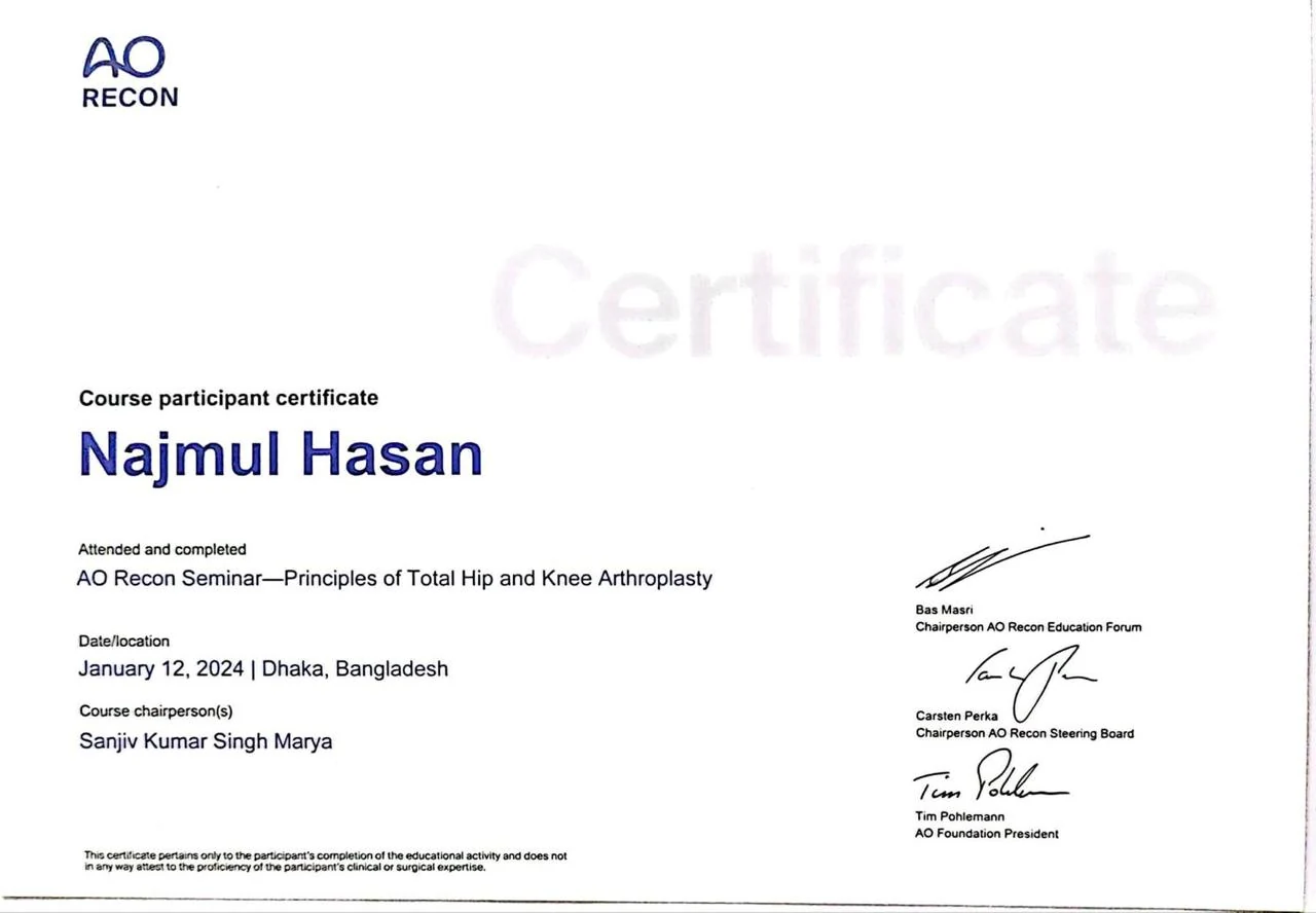 AO Recon Principles of Total Hip and Knee Arthroplasty seminar certificate awarded to Najmul Hasan